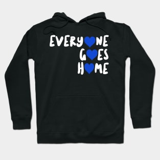 Thin Blue Line Police Wife Everyone Goes Home Hoodie